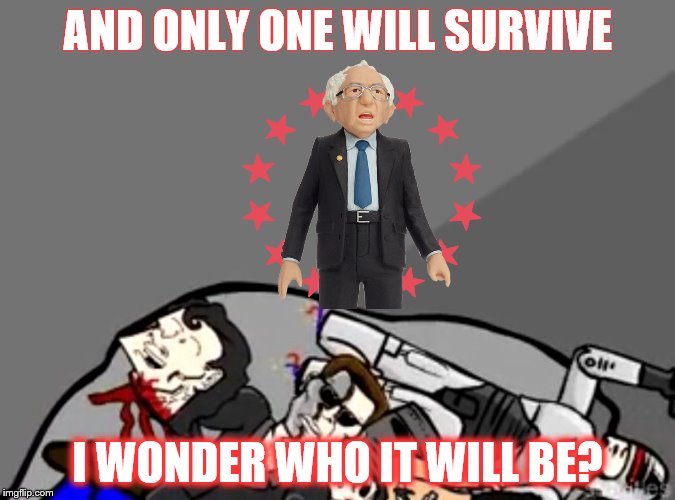 Ultimate Showdown: Feel the Bern |  AND ONLY ONE WILL SURVIVE; I WONDER WHO IT WILL BE? | image tagged in feel the bern,ultimate showdown,ultimate bernie,action bernie | made w/ Imgflip meme maker