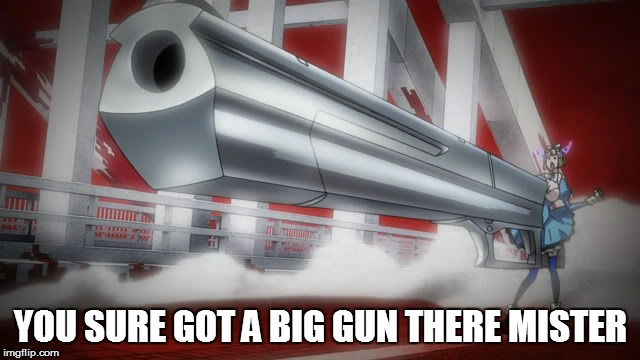 YOU SURE GOT A BIG GUN THERE MISTER | made w/ Imgflip meme maker