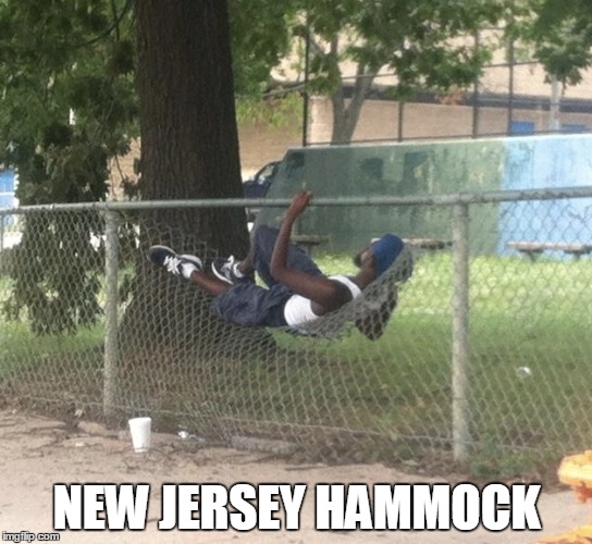 NEW JERSEY HAMMOCK | image tagged in nj,hammock,hood | made w/ Imgflip meme maker