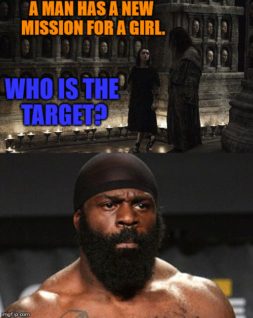 Too Soon? | A MAN HAS A NEW MISSION FOR A GIRL. WHO IS THE TARGET? | image tagged in a man seeks kimbo | made w/ Imgflip meme maker