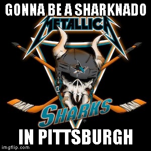 sharks | GONNA BE A SHARKNADO; IN PITTSBURGH | image tagged in shark | made w/ Imgflip meme maker