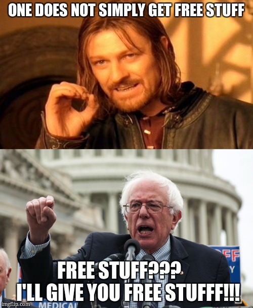 ONE DOES NOT SIMPLY GET FREE STUFF FREE STUFF???          I'LL GIVE YOU FREE STUFFF!!! | made w/ Imgflip meme maker