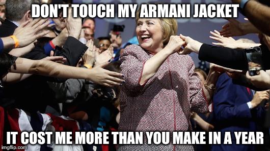 Don't touch the $12,000 jacket | DON'T TOUCH MY ARMANI JACKET; IT COST ME MORE THAN YOU MAKE IN A YEAR | image tagged in armani jacket,memes | made w/ Imgflip meme maker
