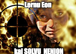 lernu Eon kaj solvu nenion | Lernu Eon; kaj SOLVU  NENION | image tagged in not funny | made w/ Imgflip meme maker
