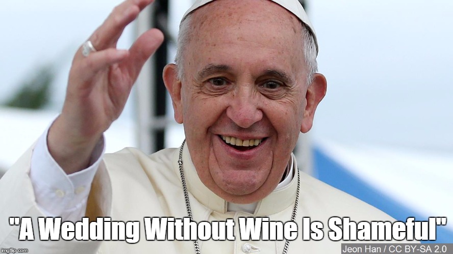 "A Wedding Without Wine Is Shameful" | made w/ Imgflip meme maker
