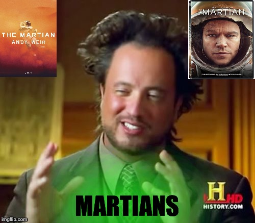 It's a Really Good Book Too... | MARTIANS | image tagged in memes,ancient aliens | made w/ Imgflip meme maker