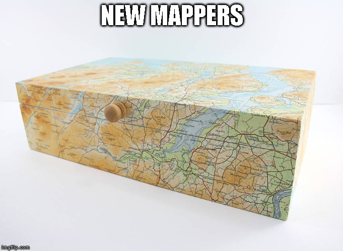 NEW MAPPERS | made w/ Imgflip meme maker