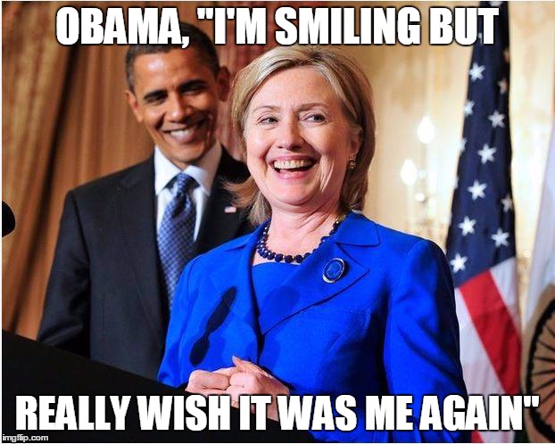 Obama's wish | OBAMA, "I'M SMILING BUT; REALLY WISH IT WAS ME AGAIN" | image tagged in political meme | made w/ Imgflip meme maker