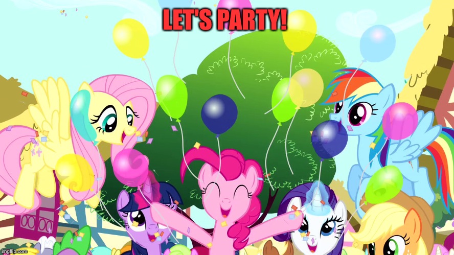 It's A Pony Party! Leave your best MLP comments below. If you don't have MLP templates google is full of them.  |  LET'S PARTY! | image tagged in bronies,brony,lynch1979,octavia melody | made w/ Imgflip meme maker