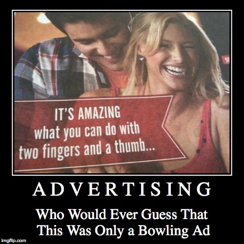 One more for demotivational week | image tagged in funny,demotivationals,lol,memes,advertising,dumb people | made w/ Imgflip demotivational maker