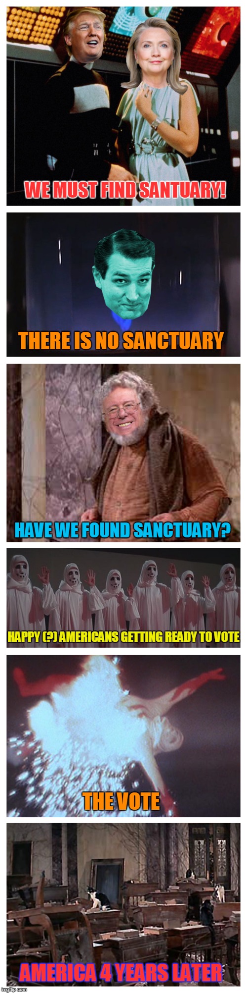 Logan's Election | WE MUST FIND SANTUARY! THERE IS NO SANCTUARY; HAVE WE FOUND SANCTUARY? HAPPY (?) AMERICANS GETTING READY TO VOTE; THE VOTE; AMERICA 4 YEARS LATER | image tagged in memes,logan's run,election 2016,i don't know anything about politics,so don't be offended | made w/ Imgflip meme maker
