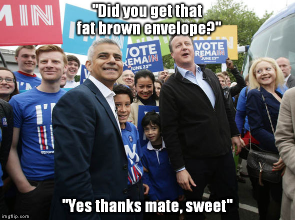 "Did you get that fat brown envelope?"; "Yes thanks mate, sweet" | image tagged in sadiq khan | made w/ Imgflip meme maker