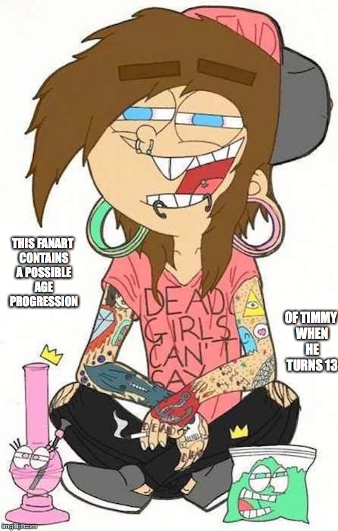 Teenage Timmy | THIS FANART CONTAINS A POSSIBLE AGE PROGRESSION; OF TIMMY WHEN HE TURNS 13 | image tagged in timmy turner,fairly odd parents,memes,hippie | made w/ Imgflip meme maker