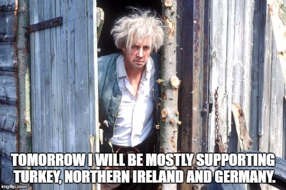 Jesse's soccer tips | TOMORROW I WILL BE MOSTLY SUPPORTING TURKEY, NORTHERN IRELAND AND GERMANY. | image tagged in soccer,europe,turkey,germany,north | made w/ Imgflip meme maker