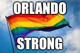 Rainbow flag | ORLANDO; STRONG | image tagged in rainbow flag | made w/ Imgflip meme maker