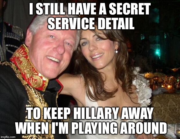 New intern | I STILL HAVE A SECRET SERVICE DETAIL TO KEEP HILLARY AWAY WHEN I'M PLAYING AROUND | image tagged in new intern | made w/ Imgflip meme maker