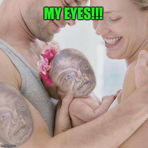 MY EYES!!! | made w/ Imgflip meme maker