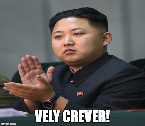 VELY CREVER! | made w/ Imgflip meme maker