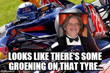 Matt Groening (pronounced "graining") is the guy behind The Simpsons. Graining happens to tyres during races.  | LOOKS LIKE THERE'S SOME GROENING ON THAT TYRE... | image tagged in memes,matt groening,formula 1,f1,sport,the simpsons | made w/ Imgflip meme maker