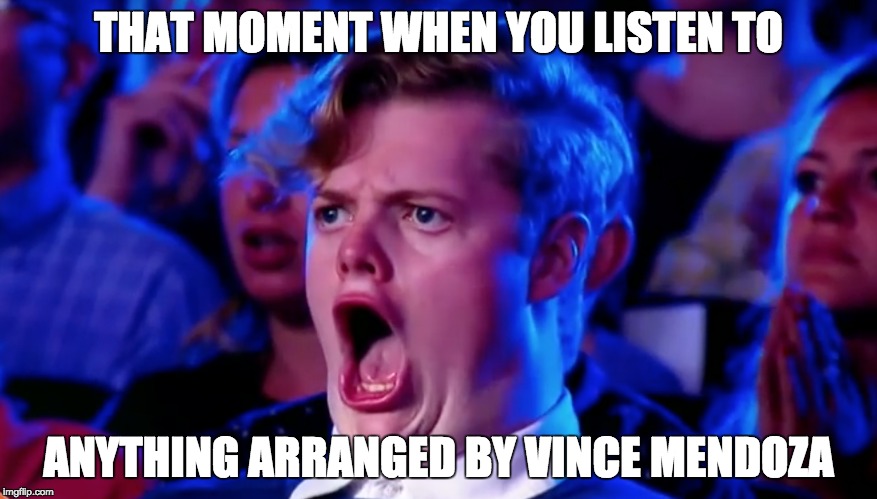 THAT MOMENT WHEN YOU LISTEN TO; ANYTHING ARRANGED BY VINCE MENDOZA | image tagged in jazz | made w/ Imgflip meme maker