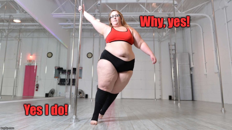 Why, yes! Yes I do! | made w/ Imgflip meme maker