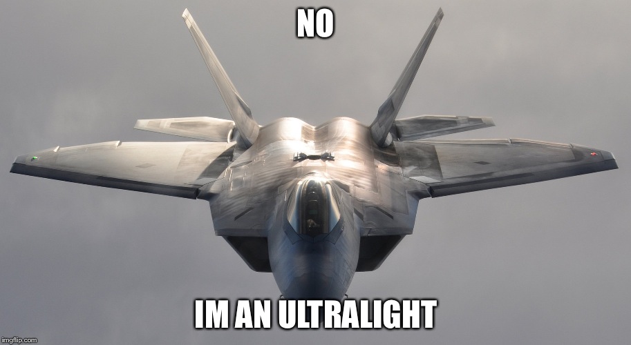 Image tagged in f-22 raptor - Imgflip