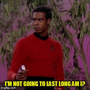I'M NOT GOING TO LAST LONG AM I? | made w/ Imgflip meme maker