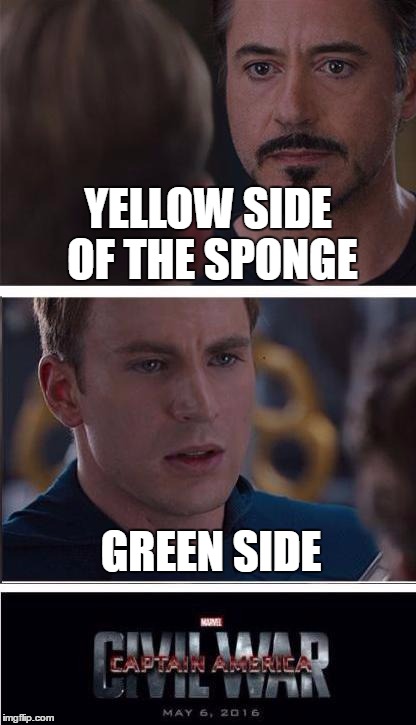 Marvel Civil War 2 | YELLOW SIDE OF THE SPONGE; GREEN SIDE | image tagged in memes,marvel civil war 2 | made w/ Imgflip meme maker