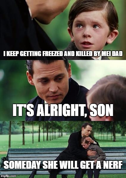 Finding Neverland | I KEEP GETTING FREEZED AND KILLED BY MEI DAD; IT'S ALRIGHT, SON; SOMEDAY SHE WILL GET A NERF | image tagged in memes,finding neverland | made w/ Imgflip meme maker