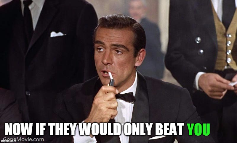 Sean Connery | YOU NOW IF THEY WOULD ONLY BEAT | image tagged in sean connery | made w/ Imgflip meme maker