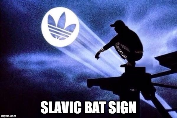 Slavic Bat Sign | SLAVIC BAT SIGN | image tagged in squat,squad | made w/ Imgflip meme maker