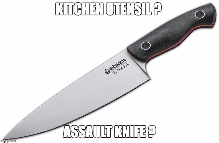 Blunt Knife | KITCHEN UTENSIL ? ASSAULT KNIFE ? | image tagged in blunt knife | made w/ Imgflip meme maker