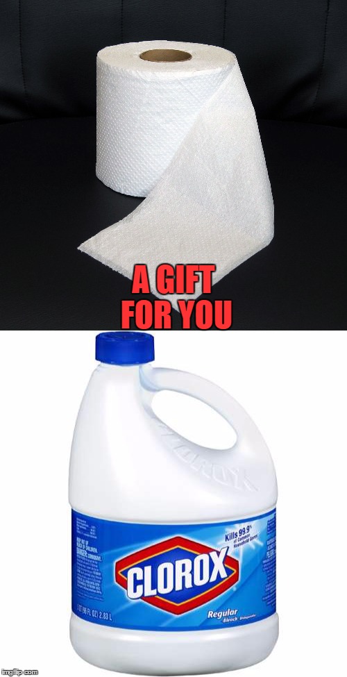 gift for you | A GIFT FOR YOU | image tagged in dirty laundry | made w/ Imgflip meme maker