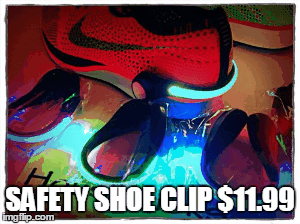 Safety shoe clip $11.99 | image tagged in gifs | made w/ Imgflip images-to-gif maker