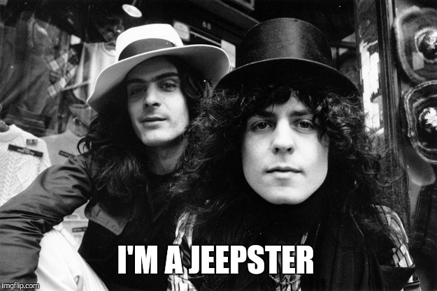 I'M A JEEPSTER | made w/ Imgflip meme maker
