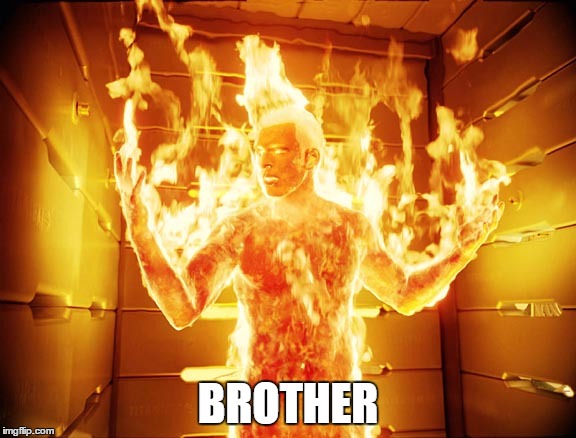 BROTHER | made w/ Imgflip meme maker