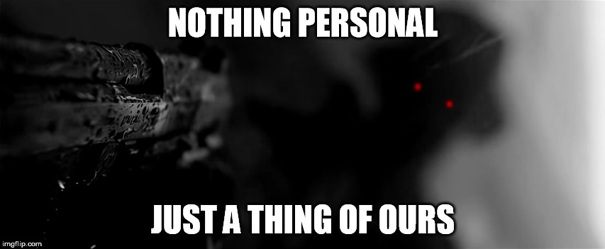 Cosa Nostra | NOTHING PERSONAL; JUST A THING OF OURS | image tagged in mafia,film noir,execution | made w/ Imgflip meme maker