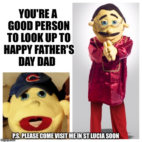 YOU'RE A GOOD PERSON TO LOOK UP TO HAPPY FATHER'S DAY DAD; P.S. PLEASE COME VISIT ME IN ST LUCIA SOON | image tagged in narine,father's day,lexotv | made w/ Imgflip meme maker