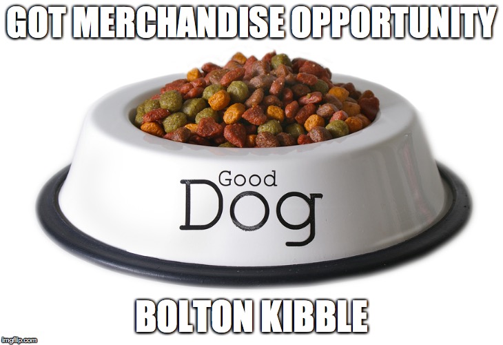 GOT MERCHANDISE OPPORTUNITY; BOLTON KIBBLE | image tagged in got,game of thrones,bolton | made w/ Imgflip meme maker
