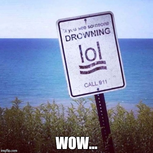 WOW... | image tagged in fail | made w/ Imgflip meme maker