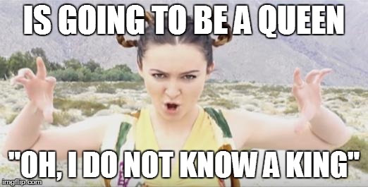 Google Translate Sings Meme #10 | IS GOING TO BE A QUEEN; "OH, I DO NOT KNOW A KING" | image tagged in memes,the lion king,malinda kathleen reese,caleb hyles,google translate sings | made w/ Imgflip meme maker