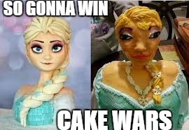 Hmmm... | SO GONNA WIN; CAKE WARS | image tagged in cake,frozen,elsa | made w/ Imgflip meme maker