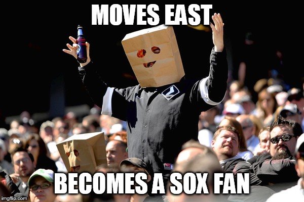 MOVES EAST BECOMES A SOX FAN | made w/ Imgflip meme maker