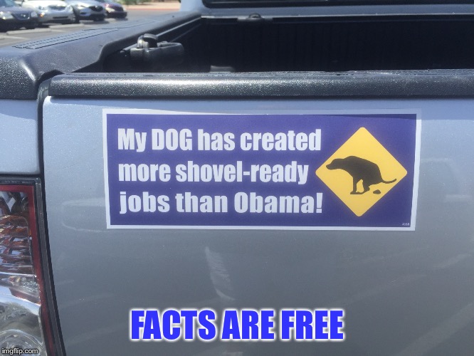 fun facts  |  FACTS ARE FREE | image tagged in funny memes,thanks obama,nsfw | made w/ Imgflip meme maker