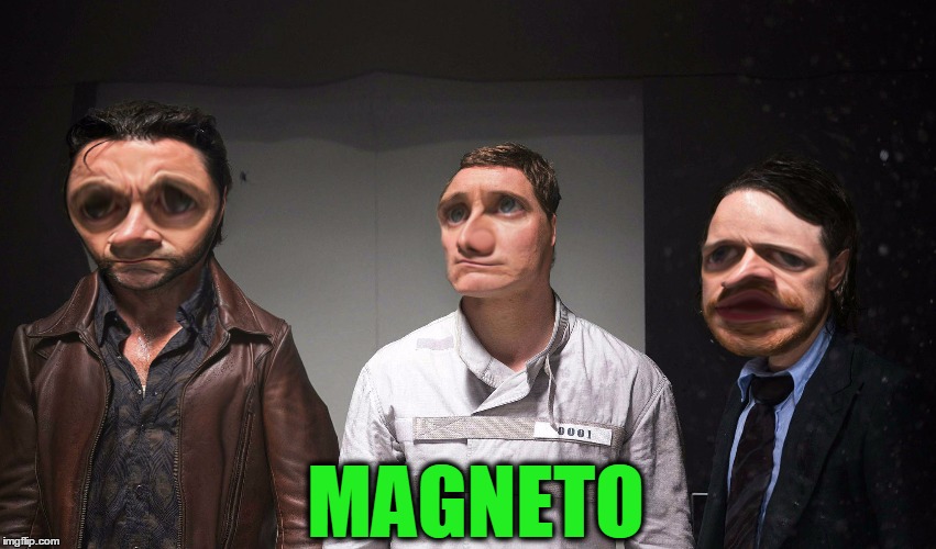 MAGNETO | made w/ Imgflip meme maker