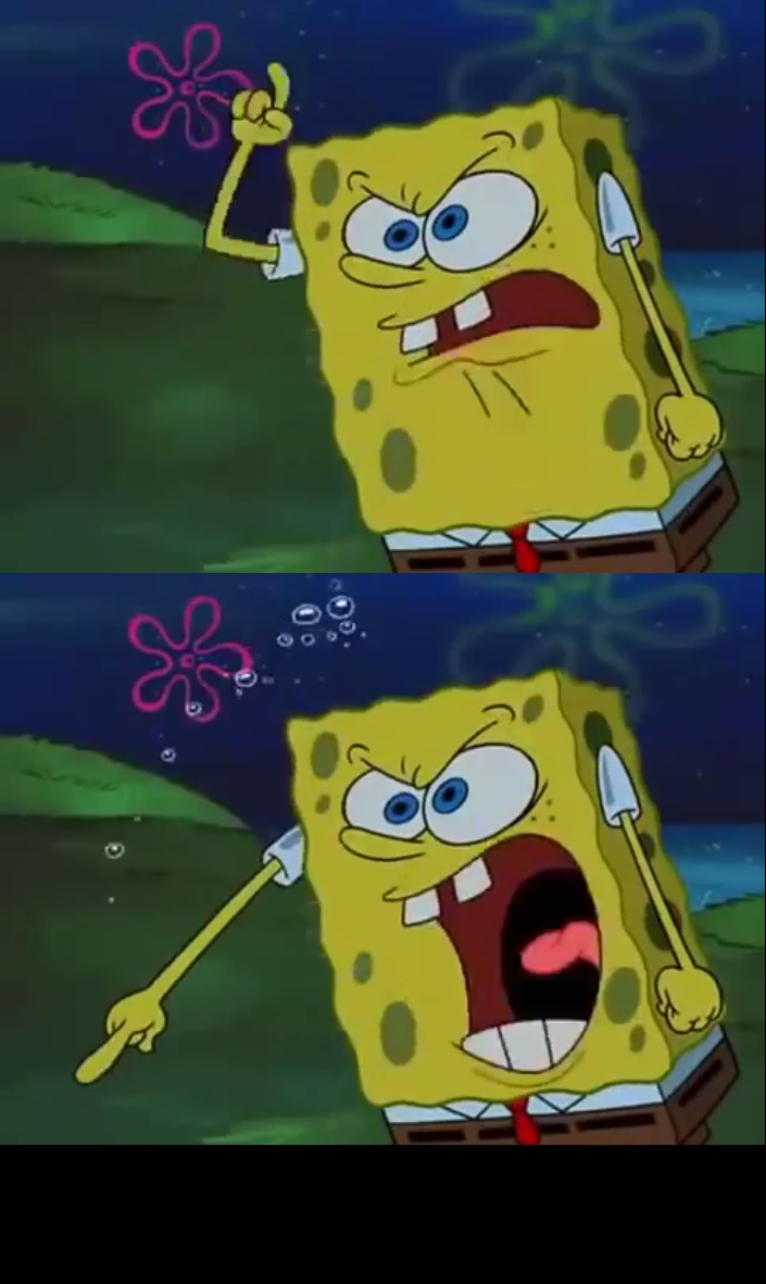 High Quality Spongebob shut up and let me love you dual Blank Meme Template...