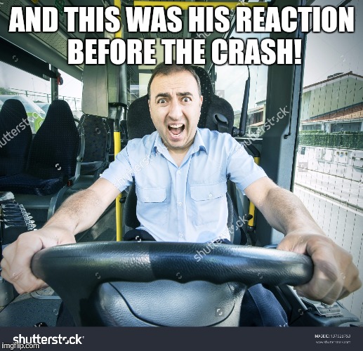 AND THIS WAS HIS REACTION BEFORE THE CRASH! | made w/ Imgflip meme maker