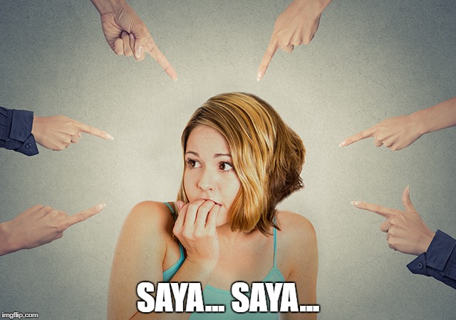 SAYA... SAYA... | made w/ Imgflip meme maker