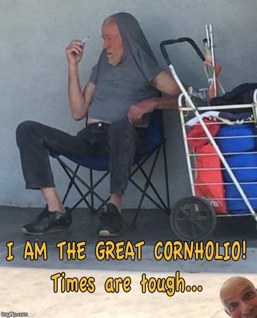 image tagged in cornholio,great | made w/ Imgflip meme maker