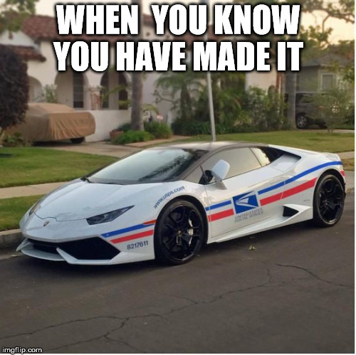 rich neighborhood | WHEN  YOU KNOW YOU HAVE MADE IT | image tagged in made it | made w/ Imgflip meme maker